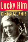 Lucky Him: The Life of Kingsley Amis: The Biography of Kingsley Amis von Peter Owen Publishers